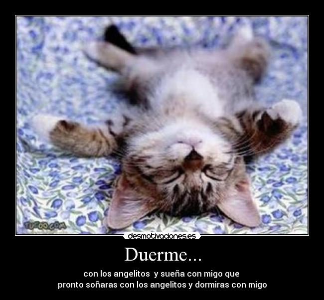 Duerme... -