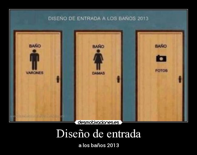 Diseño de entrada - a los baños 2013