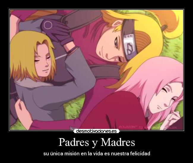 Padres y Madres - su única misión en la vida es nuestra felicidad