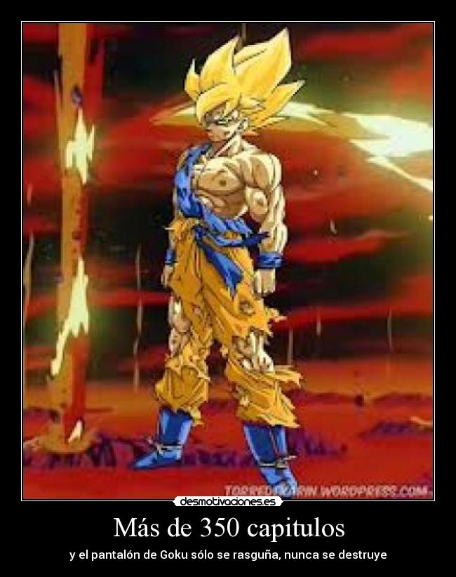 carteles dragon ball goku pantalones desmotivaciones