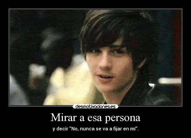 Mirar a esa persona -