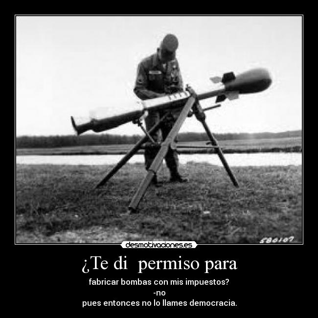 ¿Te di permiso para -