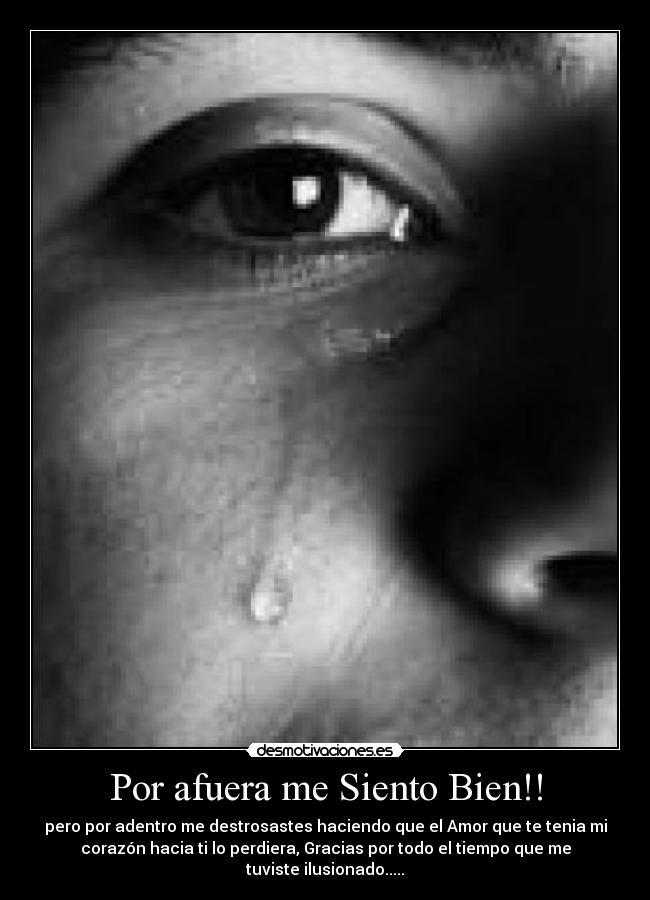 Por afuera me Siento Bien!! -