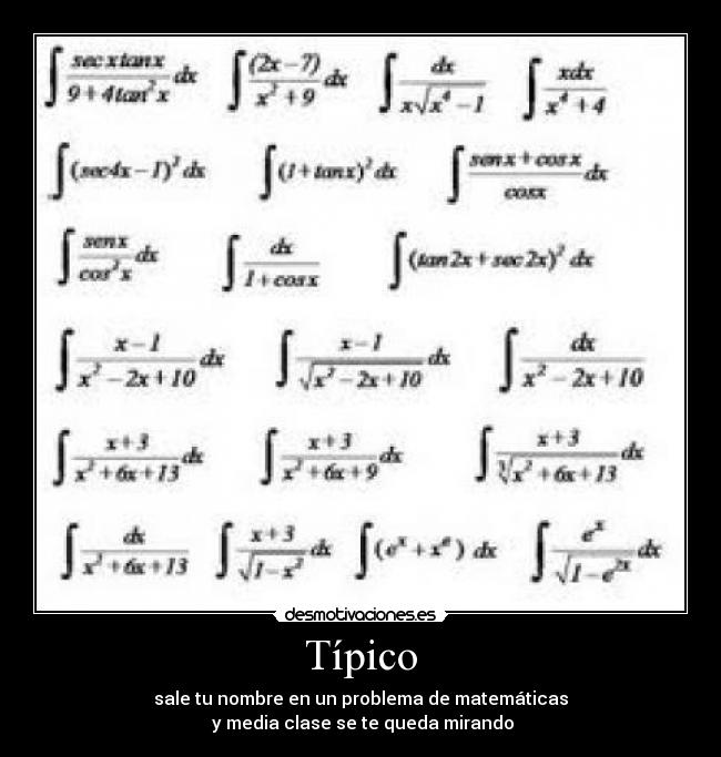 Típico - sale tu nombre en un problema de matemáticas
 y media clase se te queda mirando