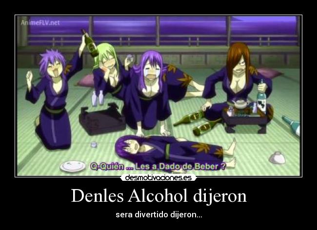 carteles anime otaku manga fairytail curioso broma gatita neko alcohol mujeres desmotivaciones