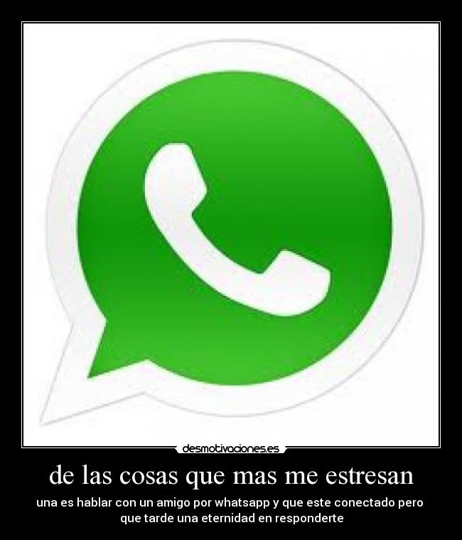 de las cosas que mas me estresan - 