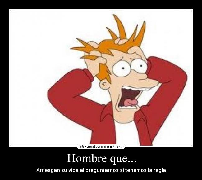 Hombre que... - 