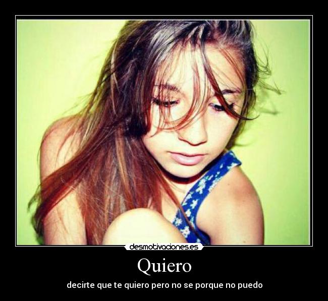 Quiero -