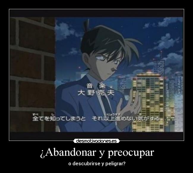 ¿Abandonar y preocupar -