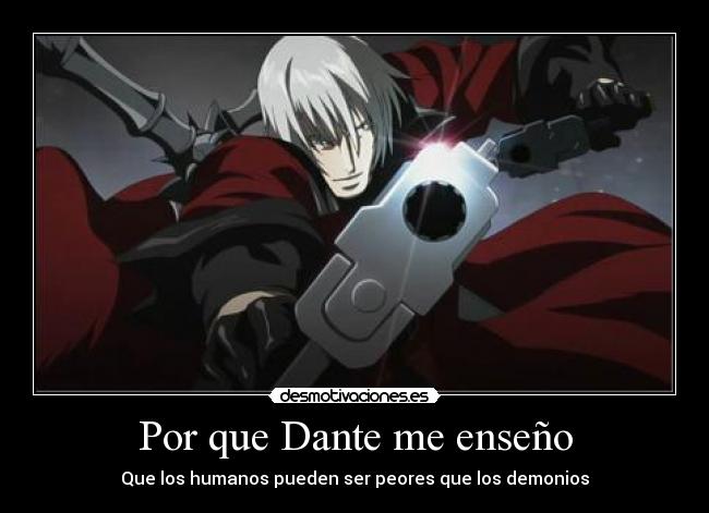 Por que Dante me enseño -