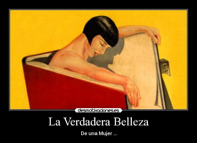 La Verdadera Belleza - De una Mujer ...