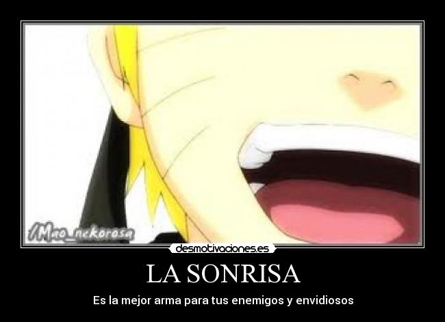 LA SONRISA - Es la mejor arma para tus enemigos y envidiosos
