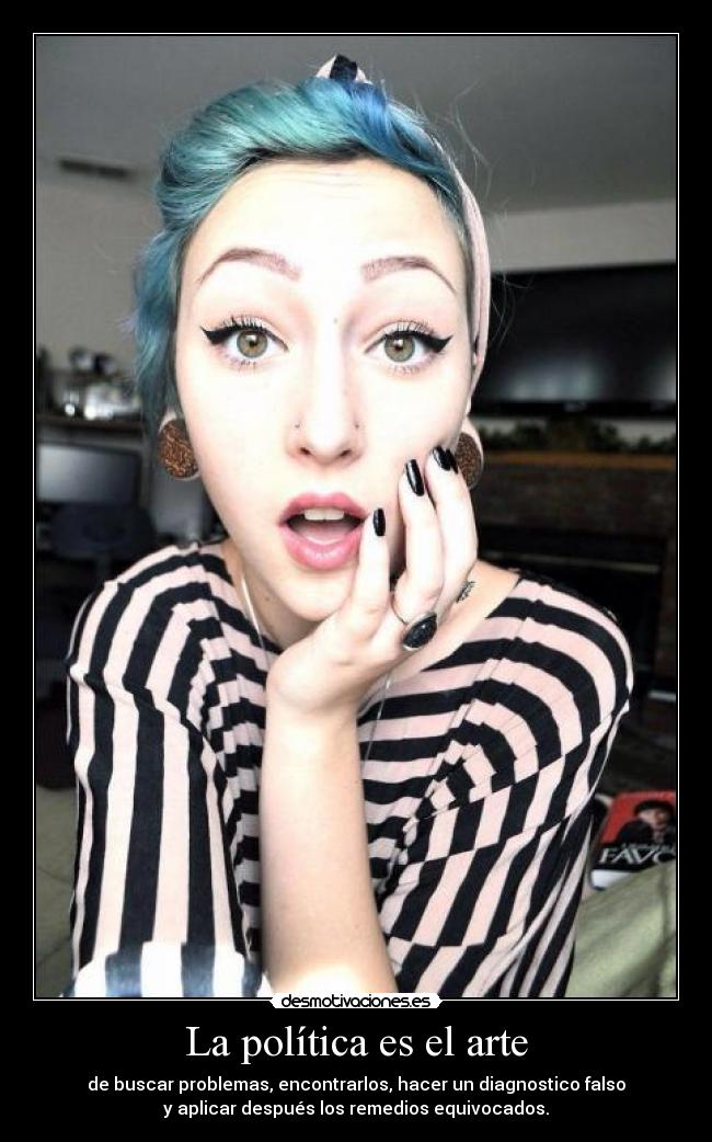 La política es el arte -