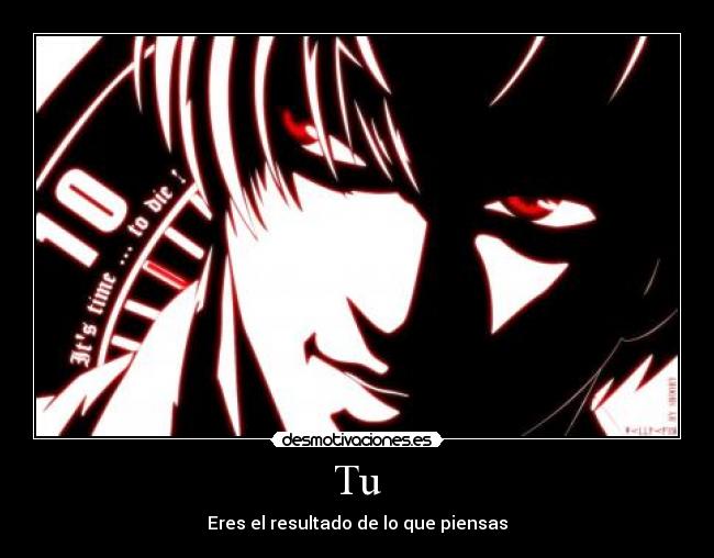 Tu - Eres el resultado de lo que piensas