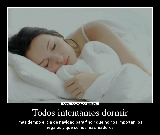 Todos intentamos dormir -