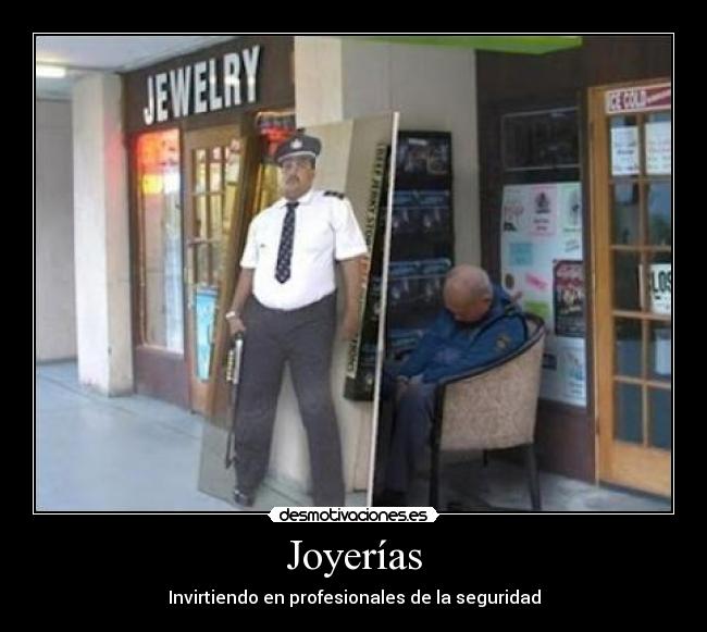 carteles policia durmiendo joyeria desmotivaciones