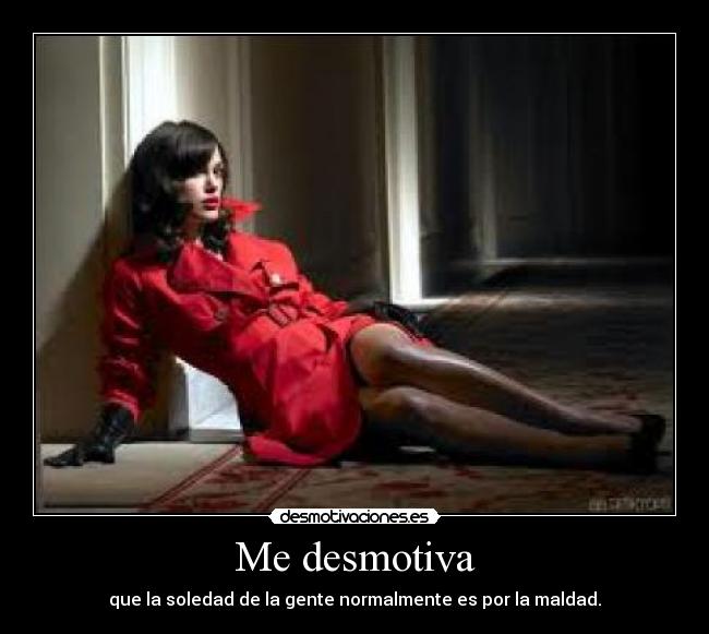 Me desmotiva -