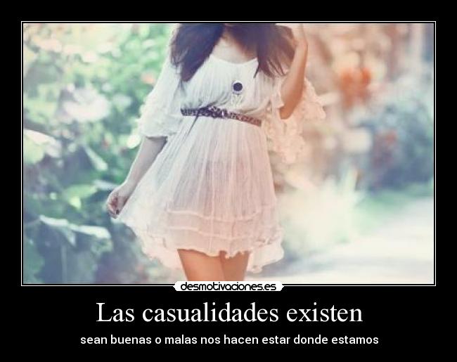 Las casualidades existen -