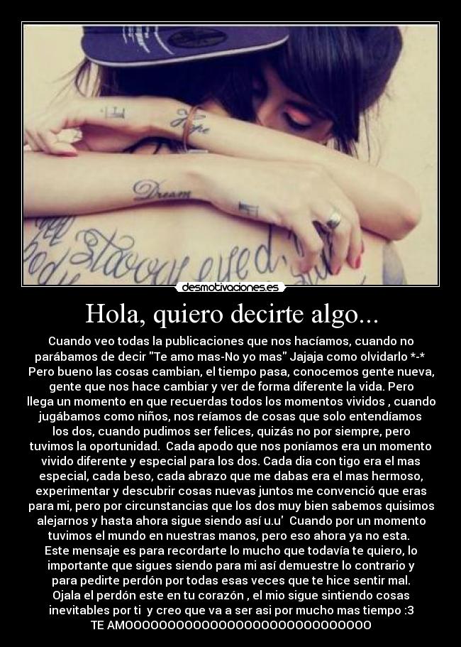 Hola, quiero decirte algo... -