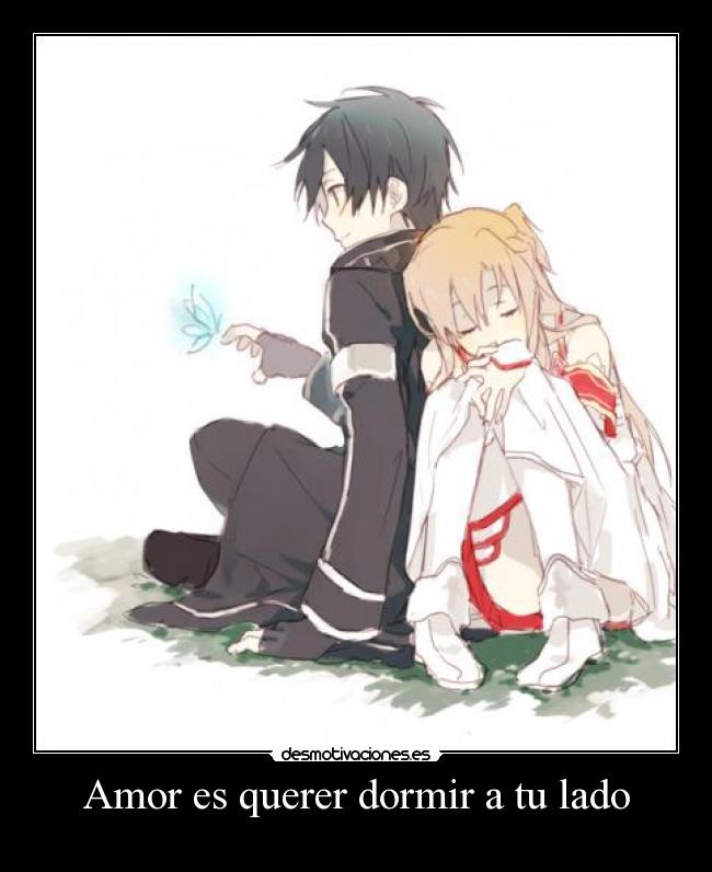 Amor es querer dormir a tu lado - 
