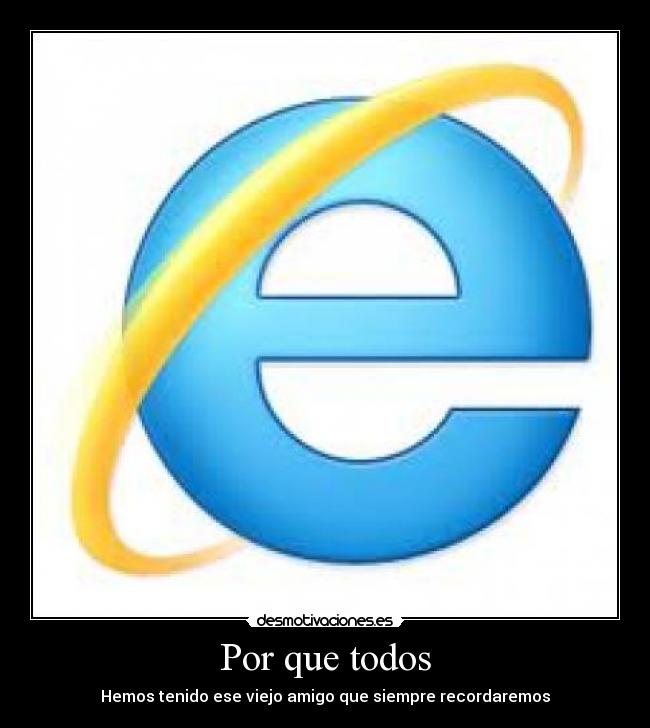 Por que todos - Hemos tenido ese viejo amigo que siempre recordaremos