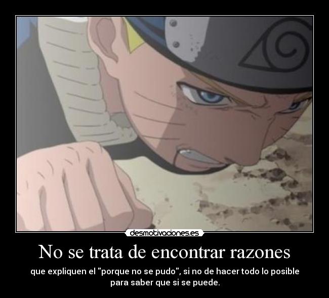 No se trata de encontrar razones -