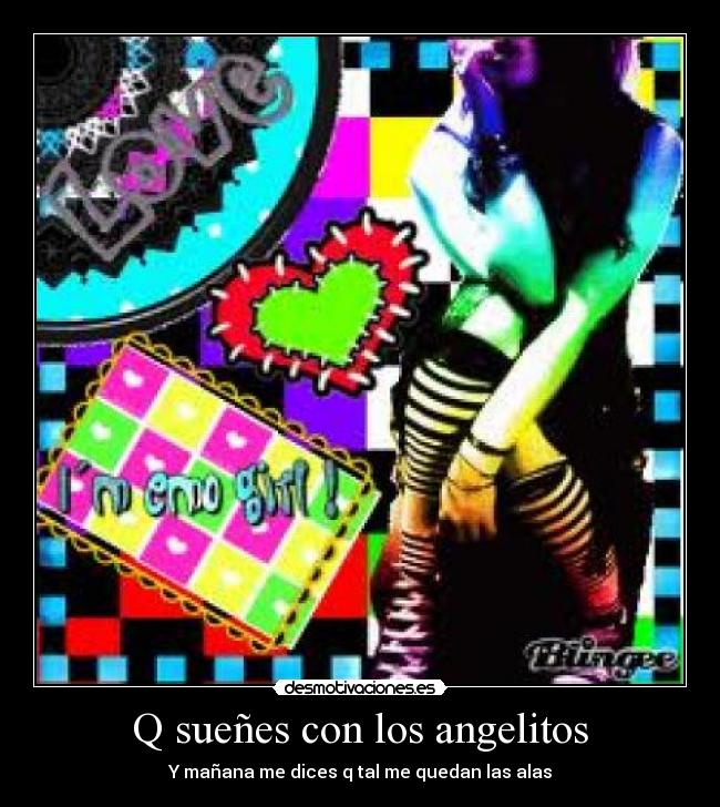 Q sueñes con los angelitos - Y mañana me dices q tal me quedan las alas