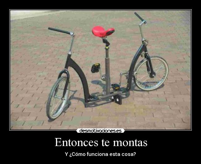 Entonces te montas - 