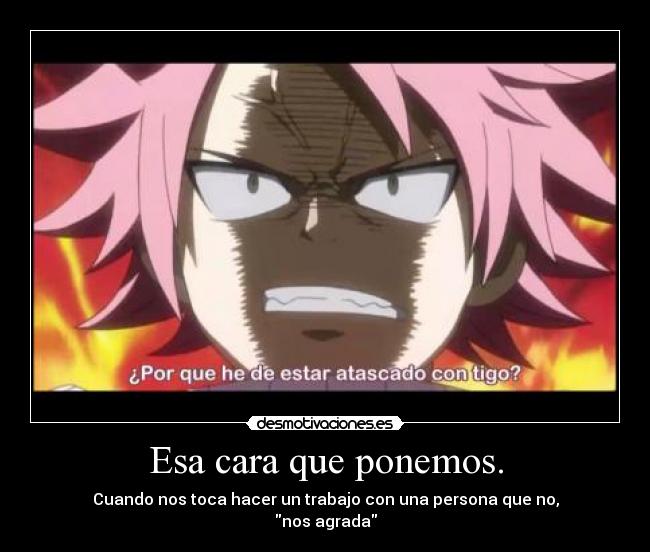 Esa cara que ponemos. - 