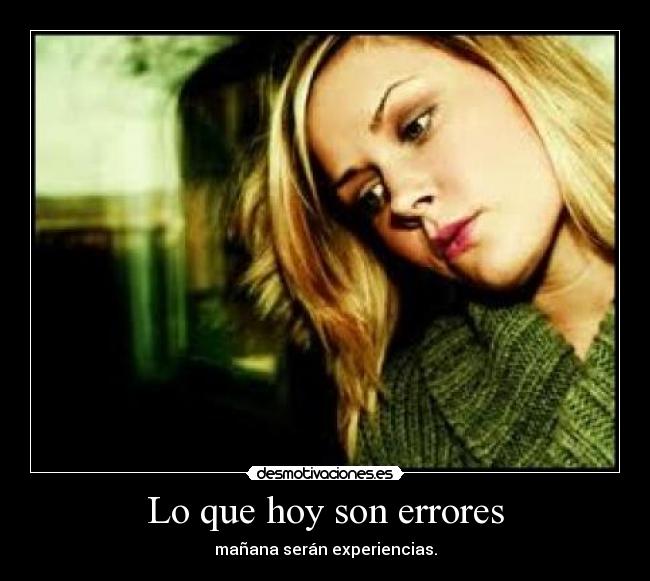 Lo que hoy son errores -