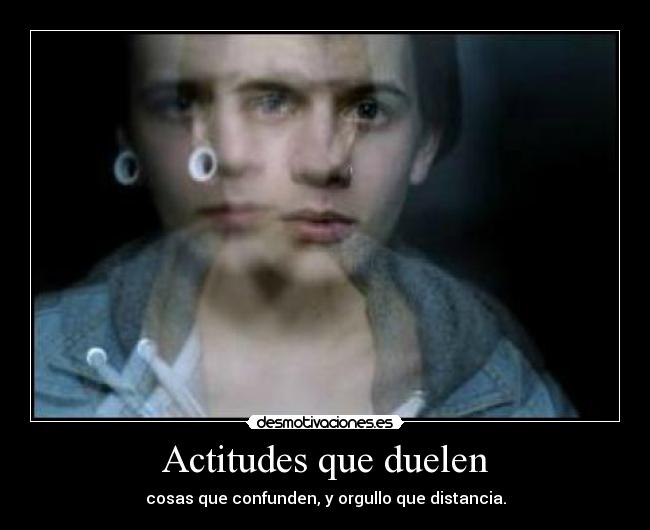 Actitudes que duelen - 
