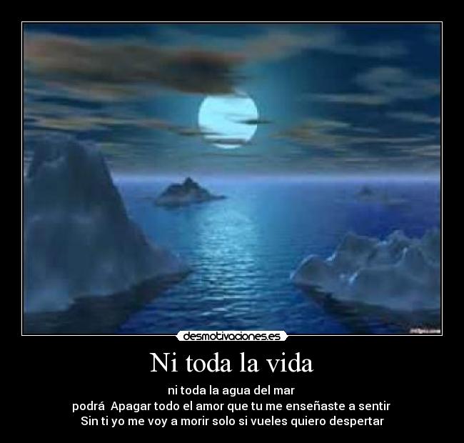 Ni toda la vida - 