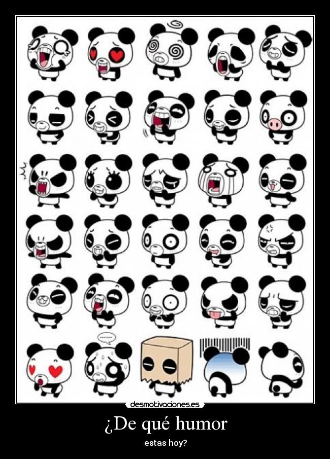 ¿De qué humor - estas hoy?