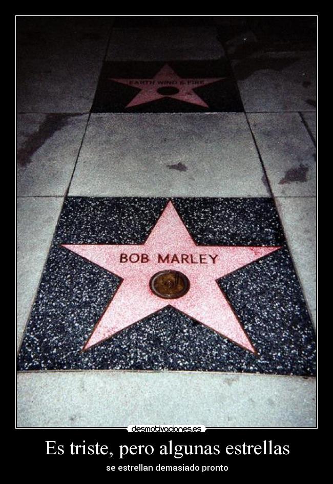 Es triste, pero algunas estrellas -