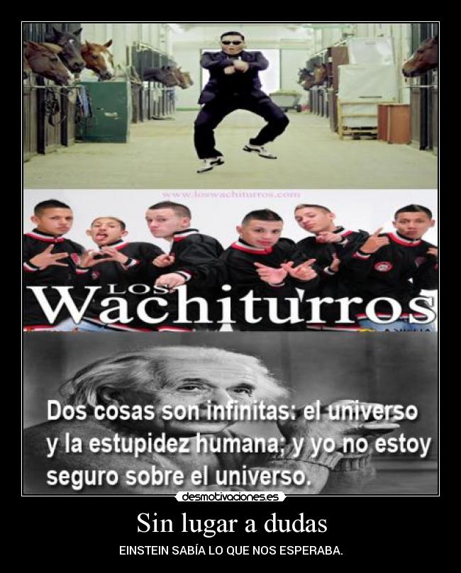 Sin lugar a dudas - EINSTEIN SABÍA LO QUE NOS ESPERABA.