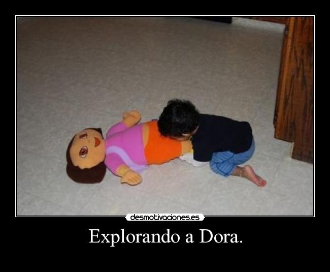 Explorando a Dora. - 