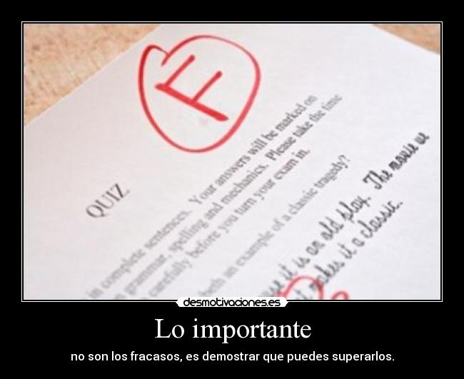 Lo importante - no son los fracasos, es demostrar que puedes superarlos.