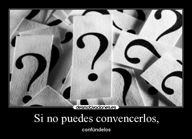 carteles preguntas skjfskfkad desmotivaciones