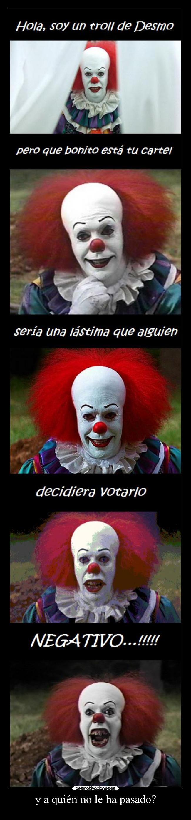 y a quién no le ha pasado? - 