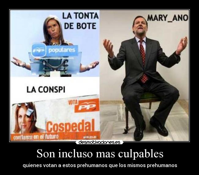 Son incluso mas culpables - 
