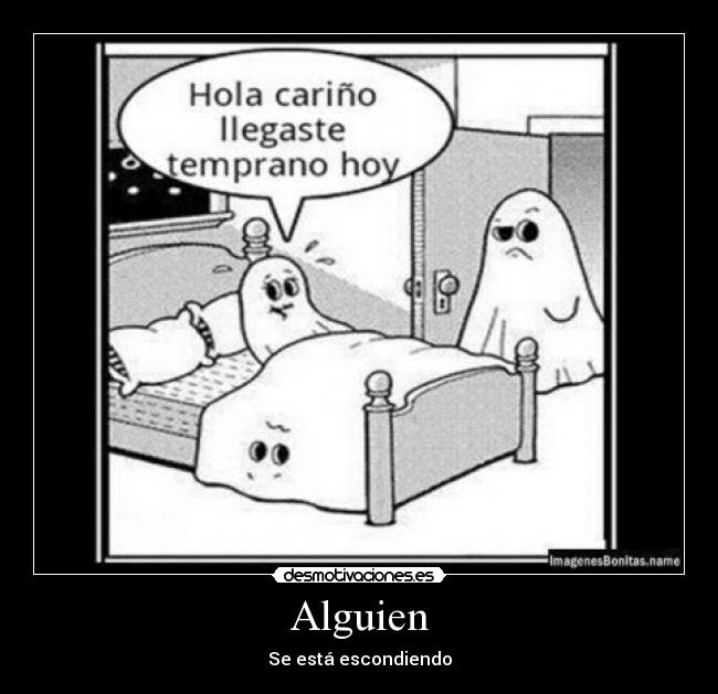 Alguien - Se está escondiendo