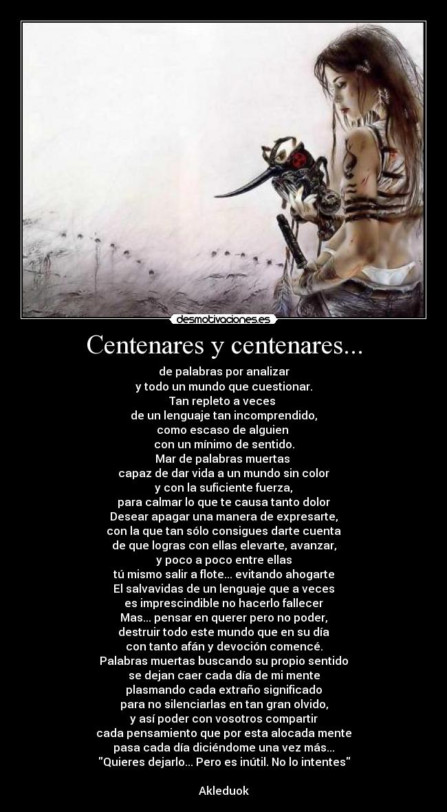 Centenares y centenares... -