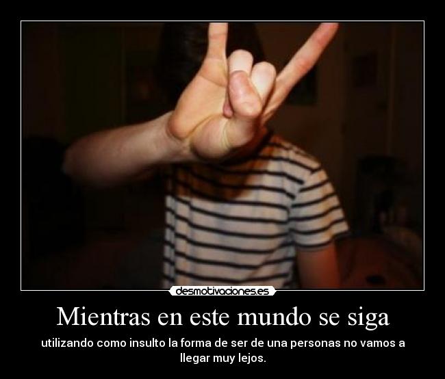 carteles mundo esperes mas estas muriendo curiosidad monsteradhajsd unicorniosfelices desmotivaciones