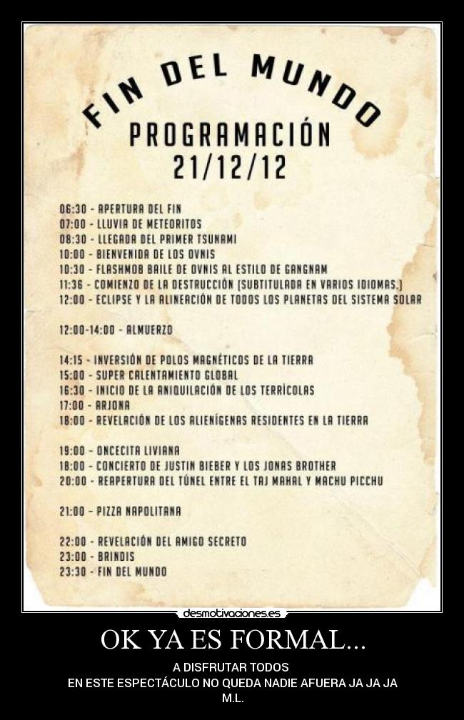 OK YA ES FORMAL... - 