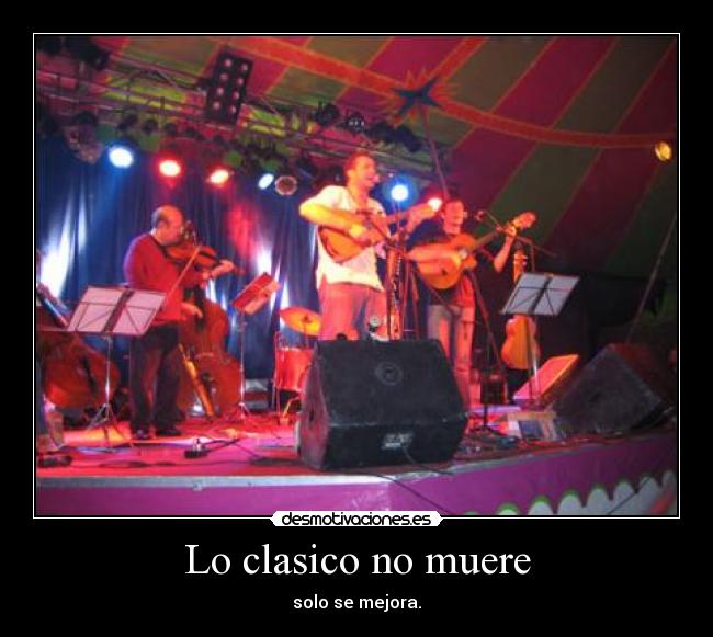 Lo clasico no muere - 