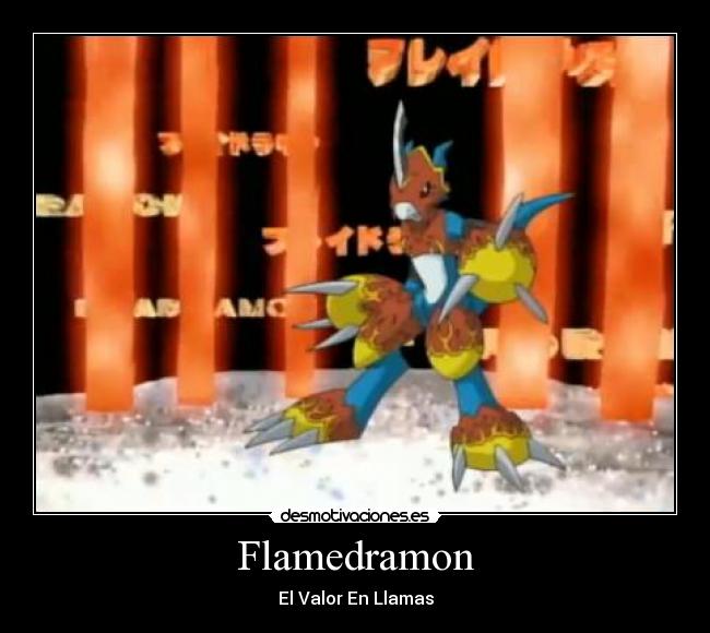 Flamedramon - El Valor En Llamas