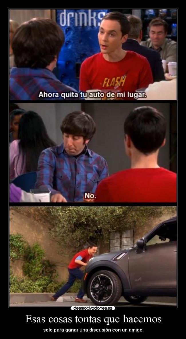 Esas cosas tontas que hacemos -