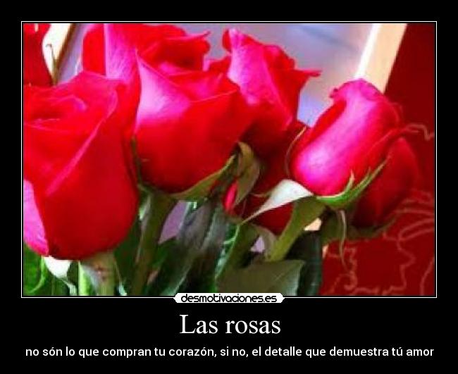 Las rosas -