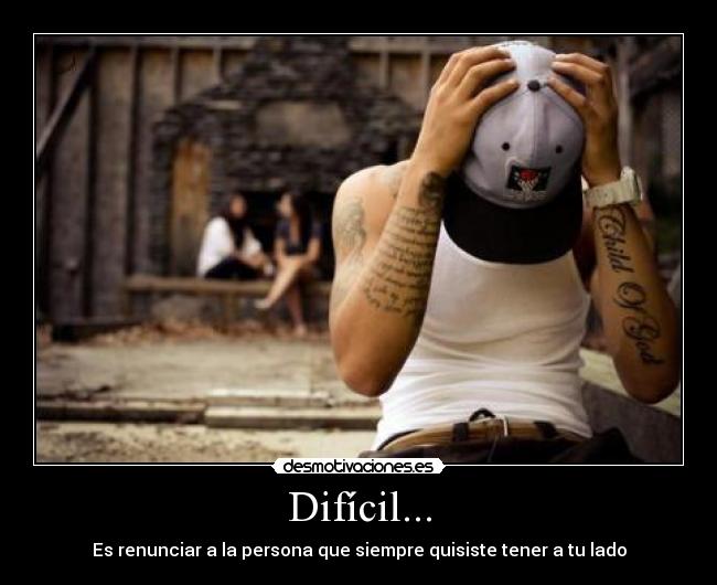Difícil... - 