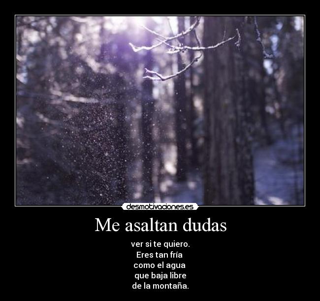 Me asaltan dudas - 